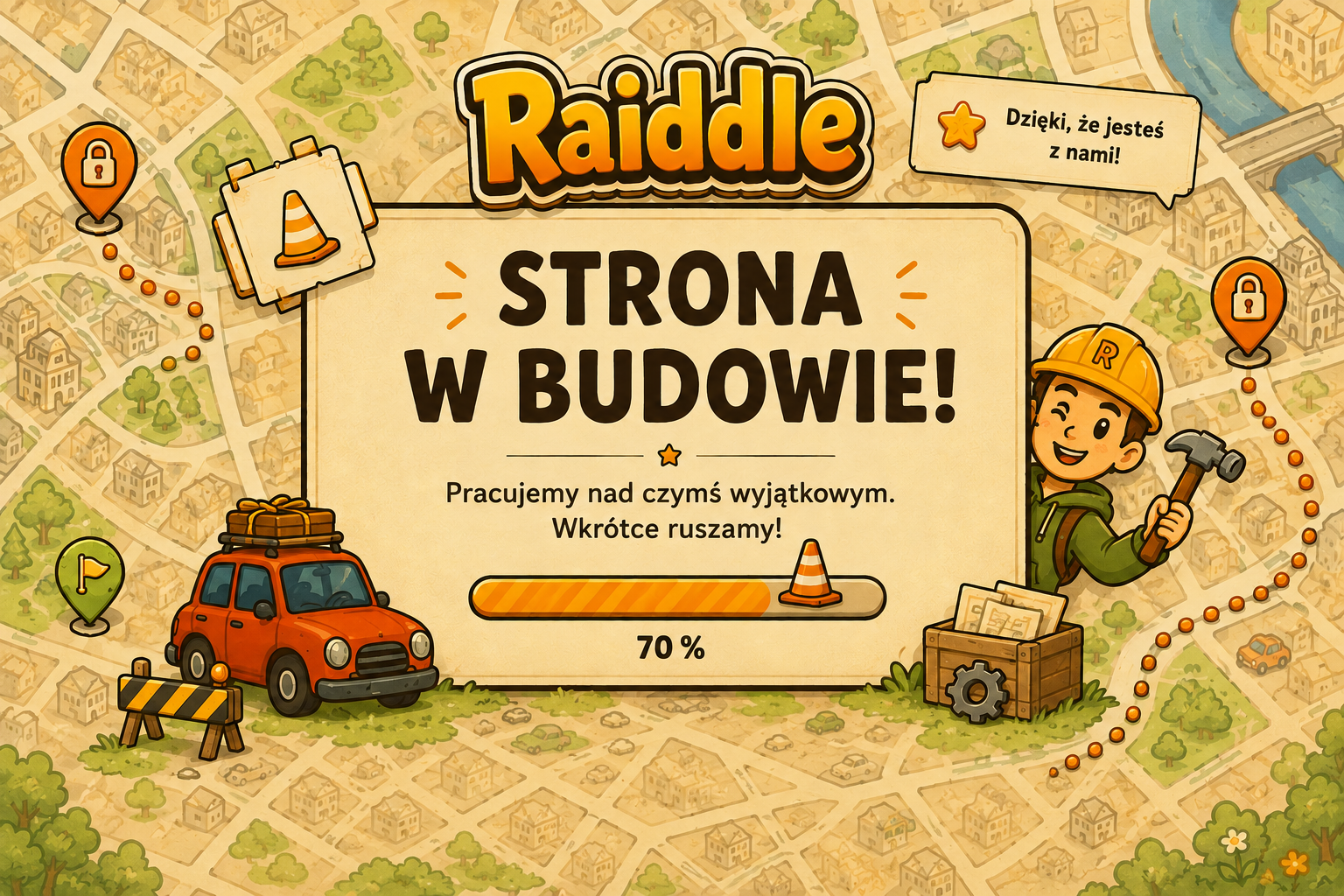 Raiddle. Strona w budowie. Pracujemy nad czym� wyj�tkowym. Wkr�tce ruszamy. Post�p 70 procent.